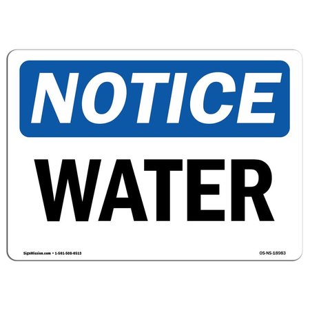 SIGNMISSION Safety Sign, OSHA Notice, 10" Height, Aluminum, Water Sign, Landscape OS-NS-A-1014-L-18983